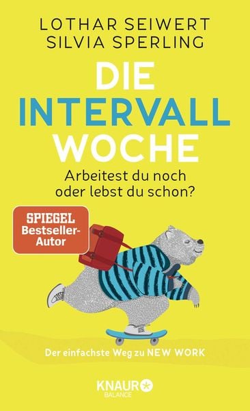Die Intervall-Woche, Gebundene Ausgabe von Lothar J. Seiwert,Silvia Sperling, Knaur Balance, 978-3-426-67598-4