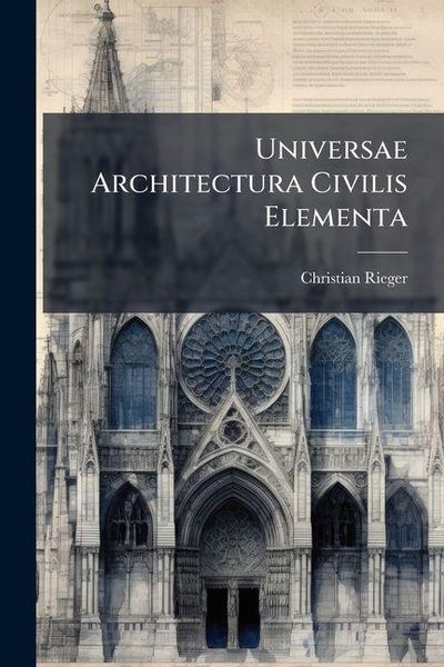 Produktbild: Universae Architectura Civilis Elementa