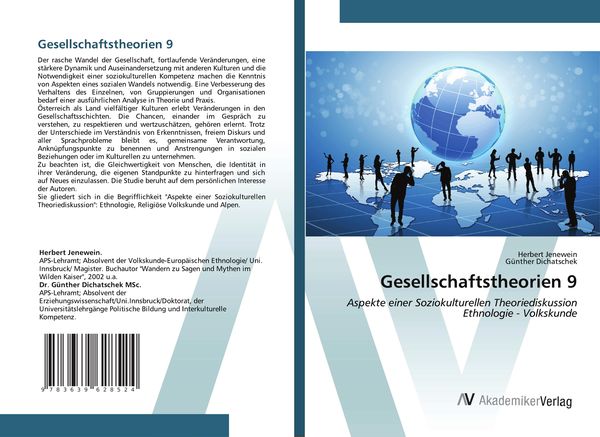 Gesellschaftstheorien 9, Taschenbuch von Herbert Jenewein , Günther Dichatschek, AV Akademikerverlag, 9783639628524