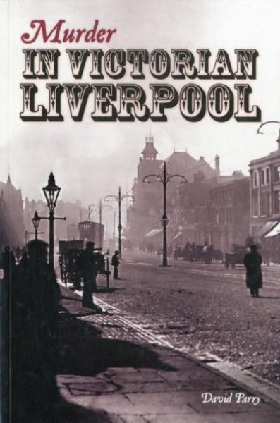 Produktbild: Murder in Victorian Liverpool