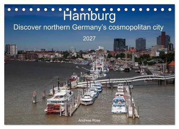 Produktbild: Hamburg.Discover northern Germany&rsquo;s cosmopolitan city (Desk Calendar 2027 DIN A5 landscape), CALVENDO 12 Month DeskCalendar