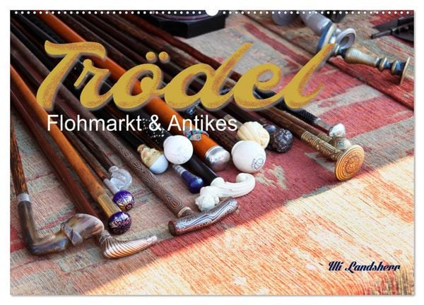 Produktbild: Tr&ouml;del, Flohmarkt & Antikes (Wandkalender 2026 DIN A2 quer), CALVENDO Monatskalender