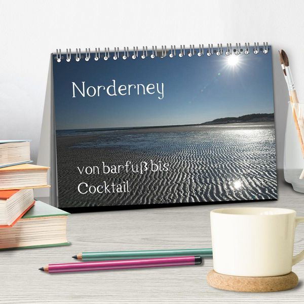 Produktbild: Norderney - von barfuss bis Cocktail (Tischkalender 2026 DIN A5 quer), CALVENDO Monatskalender