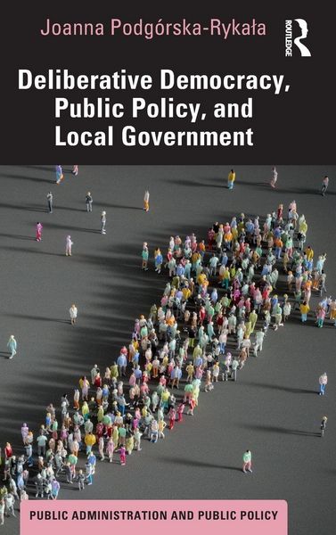 Produktbild: Deliberative Democracy, Public Policy, and Local Government