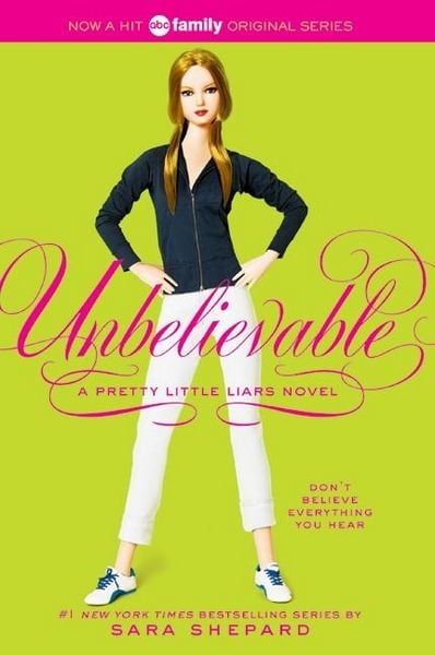 Produktbild: Pretty Little Liars #4: Unbelievable