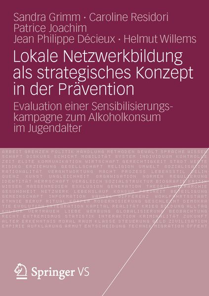 Lokale Netzwerkbildung als strategisches Konzept in der Prävention, Taschenbuch von Sandra Grimm , Caroline Residori , Patrice Joachim , Jean Philippe