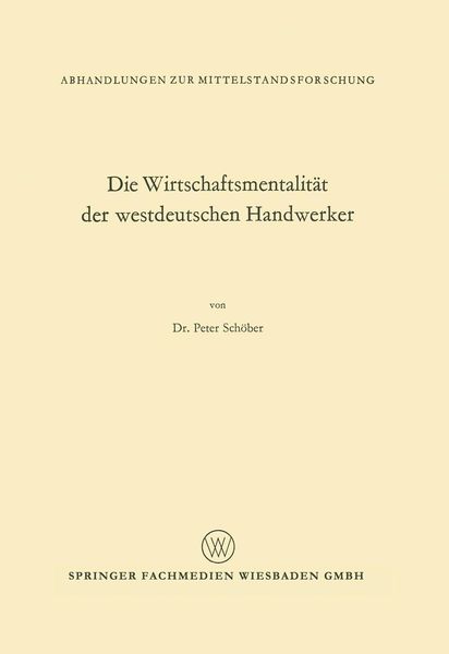 Produktbild: Die Wirtschaftsmentalit&auml;t der westdeutschen Handwerker