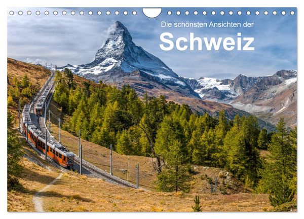 Produktbild: Die sch&ouml;nsten Ansichten der Schweiz (Wandkalender 2026 DIN A4 quer), CALVENDO Monatskalender