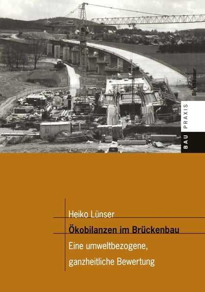 Produktbild: &Ouml;kobilanzen im Br&uuml;ckenbau