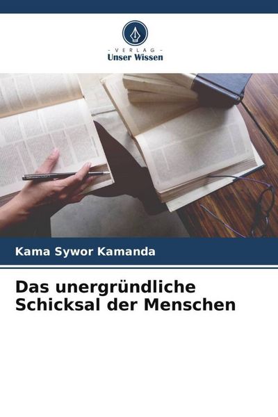 Produktbild: Das unergr&uuml;ndliche Schicksal der Menschen
