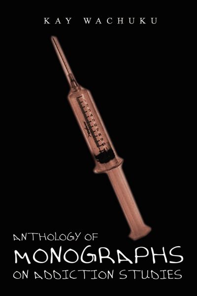 Produktbild: Anthology of Monographs on Addiction Studies