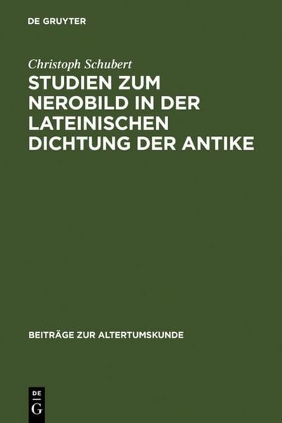 Produktbild: Studien zum Nerobild in der lateinischen Dichtung der Antike