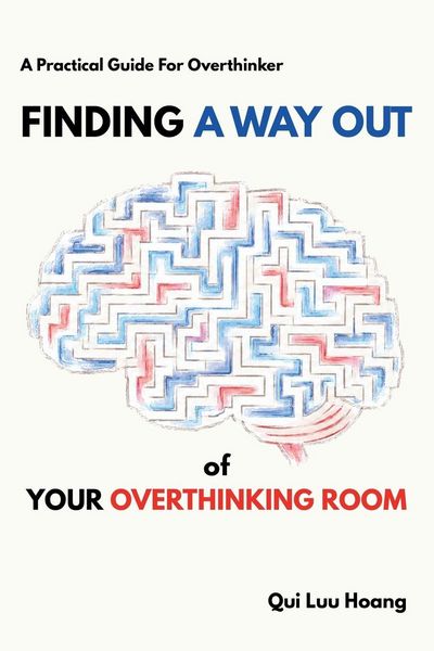Produktbild: Finding a Way Out of Your Overthinking Room - A Practical Guide for Overthinker