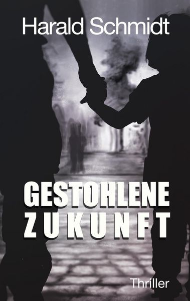 Produktbild: Gestohlene Zukunft