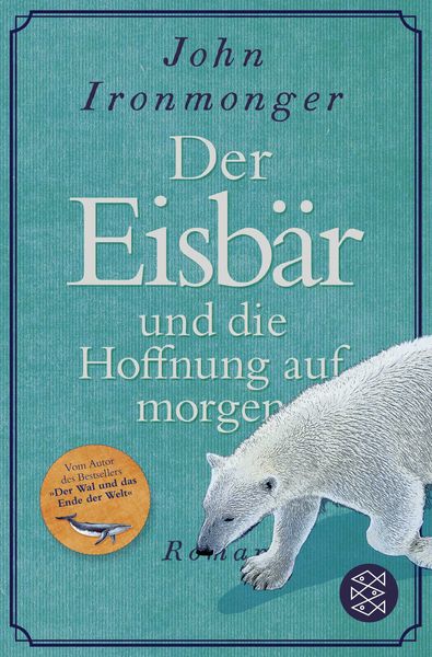 Produktbild: Der Eisb&auml;r und die Hoffnung auf morgen