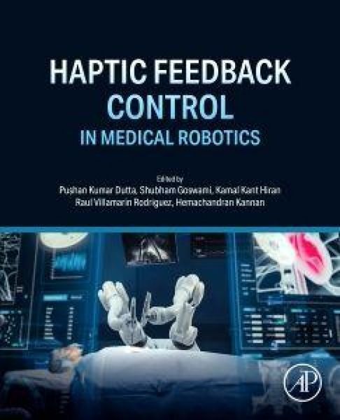 Produktbild: Haptic Feedback Control in Medical Robotics