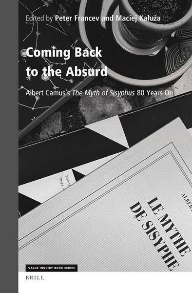 Produktbild: Coming Back to the Absurd: Albert Camus's the Myth of Sisyphus: 80 Years on