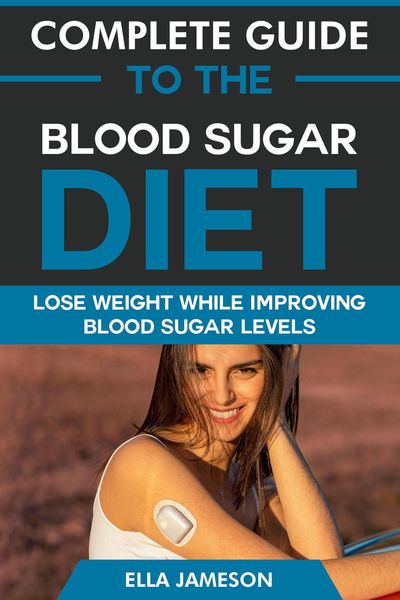 Produktbild: Complete Guide to the Blood Sugar Diet: Lose Weight While Improving Blood Sugar Levels