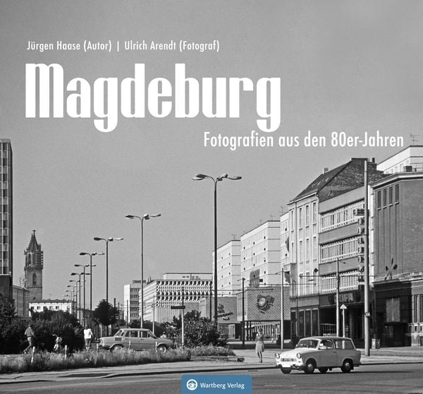 Produktbild: Magdeburg - Fotografien aus den 80er-Jahren