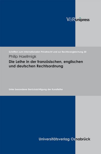 Produktbild: Die Leihe in der franz&ouml;sischen, englischen und deutschen Rechtsordnung