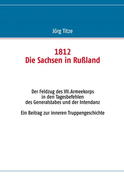 Produktbild: 1812 - Die Sachsen in Ru&szlig;land