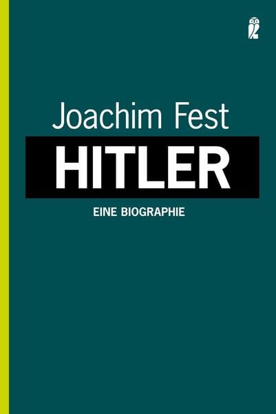 Hitler. Eine Biographie