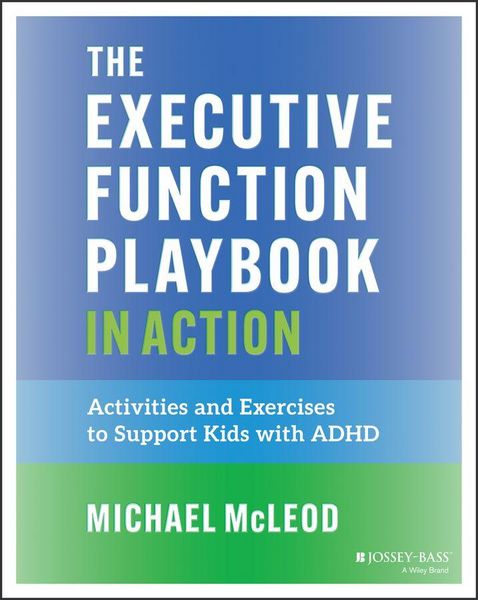 Produktbild: The Executive Function Playbook in Action: Activit ies and Strategies to Support Kids with ADHD