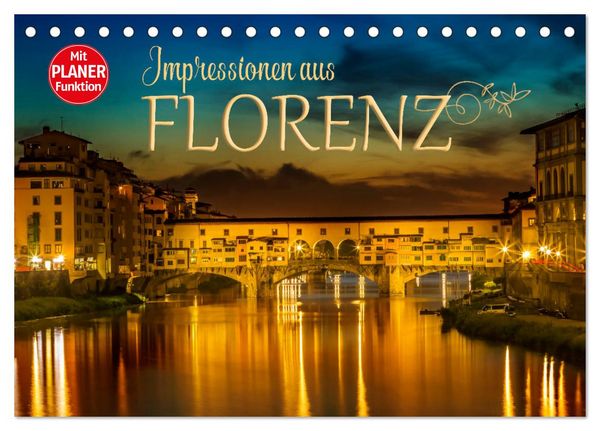 Produktbild: Impressionen aus FLORENZ (Tischkalender 2026 DIN A5 quer), CALVENDO Monatskalender