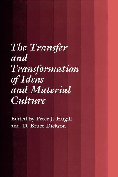 Produktbild: The Transfer and Transformation of Ideas and Material Culture