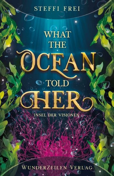 Produktbild: What the Ocean told her - Insel der Visionen