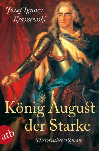 Produktbild: K&ouml;nig August der Starke