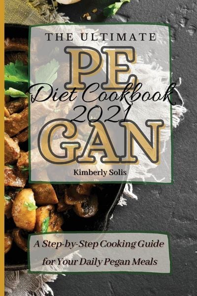 Produktbild: The Ultimate Pegan Diet Cookbook 2021