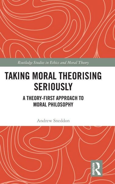 Produktbild: Taking Moral Theorising Seriously
