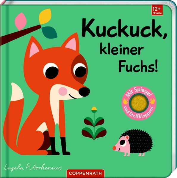 Mein Filz-Fühlbuch: Kuckuck, kl. Fuchs! (Fühlen&begreifen), Gebundene Ausgabe von , Coppenrath Verlag GmbH & Co. KG, 978-3-649-64783-6