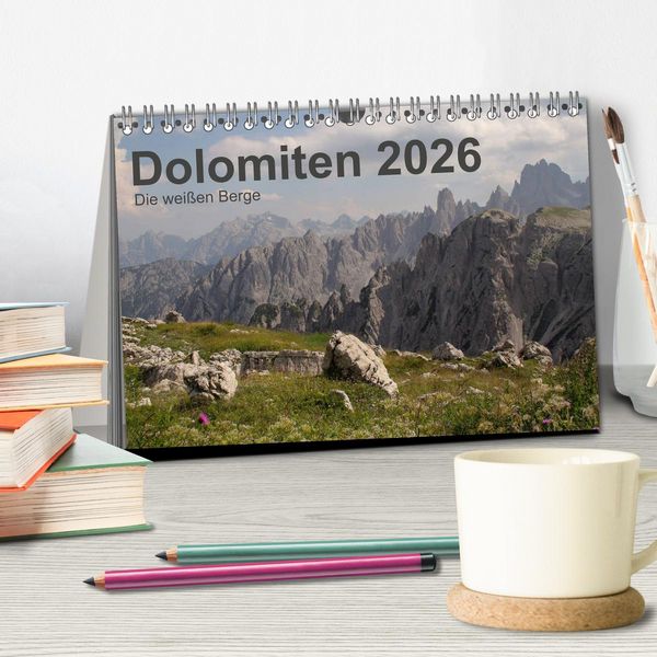Produktbild: Dolomiten 2026 - Die wei&szlig;en Berge (Tischkalender 2026 DIN A5 quer), CALVENDO Monatskalender