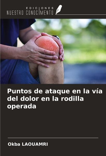 Produktbild: Puntos de ataque en la v&iacute;a del dolor en la rodilla operada