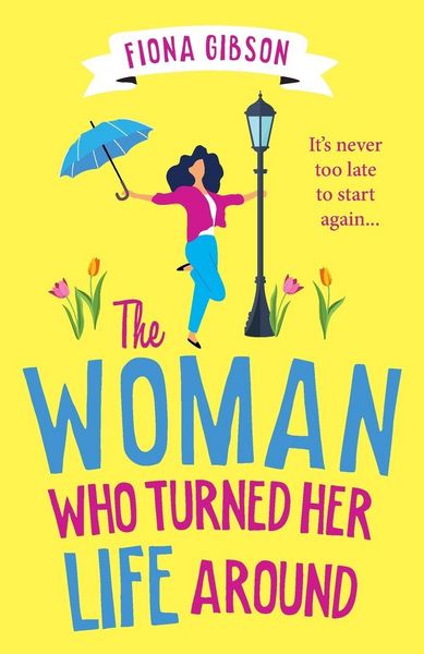 Produktbild: The Woman Who Turned Her Life Around