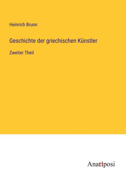 Produktbild: Geschichte der griechischen K&uuml;nstler