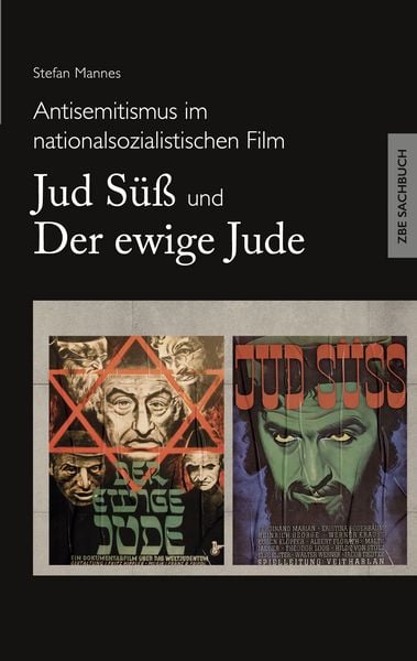 Produktbild: Antisemitismus im nationalsozialistischen Film - Jud S&uuml;&szlig; und Der ewige Jude