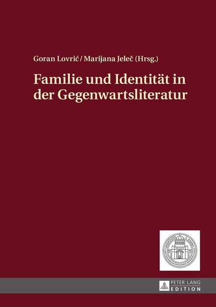 Produktbild: Familie und Identit&auml;t in der Gegenwartsliteratur