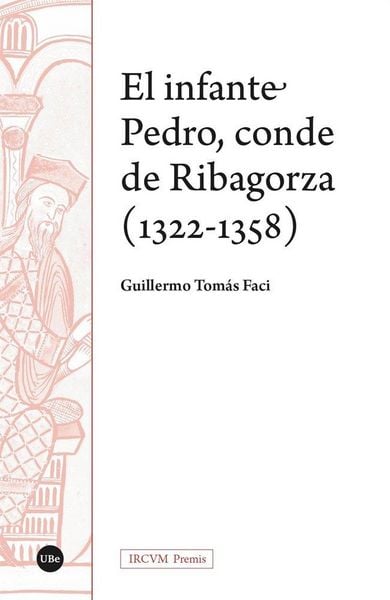 Produktbild: El infante Pedro, conde de Ribagorza (1322-1358)