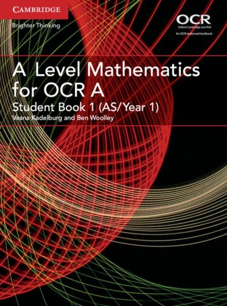 Produktbild: A Level Mathematics for OCR Student Book 1 (AS/Year 1)