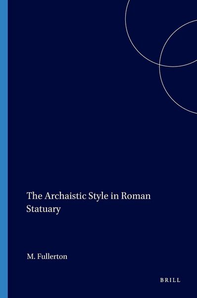Produktbild: The Archaistic Style in Roman Statuary