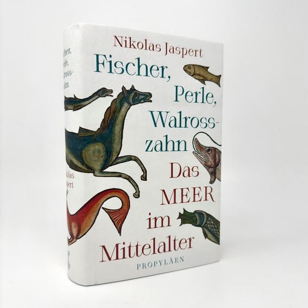 Produktbild: Fischer, Perle, Walrosszahn &ndash; Das Meer im Mittelalter