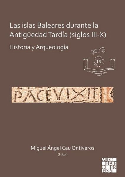Produktbild: Las islas Baleares durante la Antiguedad Tardia (siglos III-X)