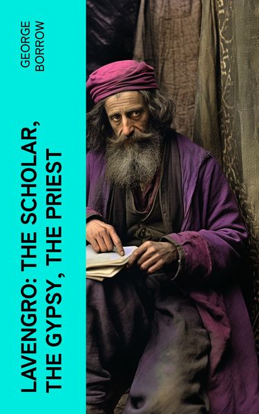 Produktbild: Lavengro: The Scholar, the Gypsy, the Priest