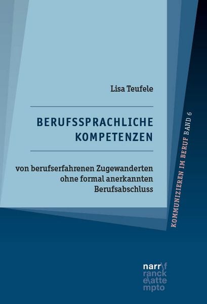 Produktbild: Berufssprachliche Kompetenzen von berufserfahrenen Zugewanderten ohne formal anerkannten Berufsabschluss