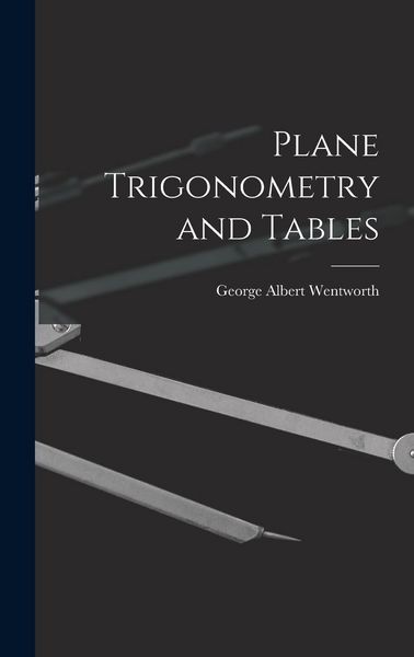 Produktbild: Plane Trigonometry and Tables