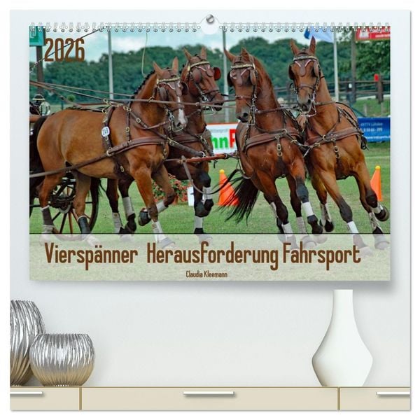 Produktbild: Viersp&auml;nner Herausforderung Fahrsport (hochwertiger Premium Wandkalender 2026 DIN A2 quer), Kunstdruck in Hochglanz