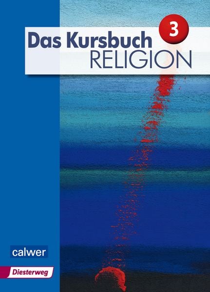 Produktbild: Das Kursbuch Religion 3 "Neuausgabe"